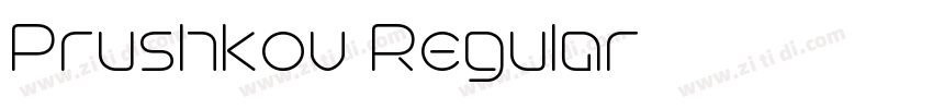 Prushkov Regular字体转换 Prushkov Regular字体转换